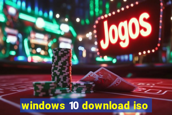 windows 10 download iso